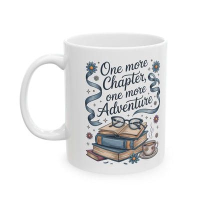 “One More Chapter, One More Adventure” – Cozy Book Lover Mug