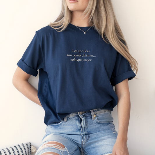 “Spoilers Are Like Gossip, But Better” – Navy Blue Bookish T-Shirt for Unfiltered Readers