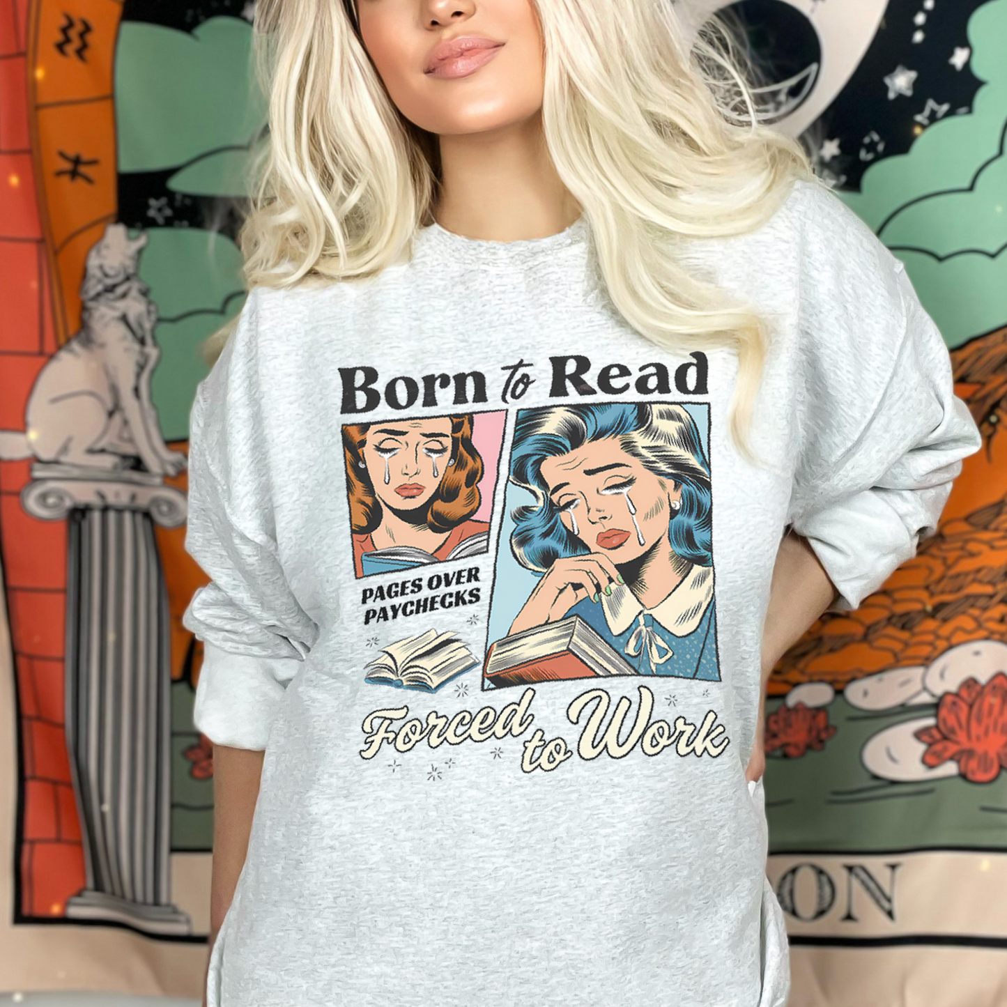 Born To Read Sweatshirt -Perfect Gift for Book Lover
